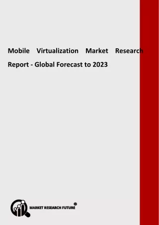 mobile virtualization market research report