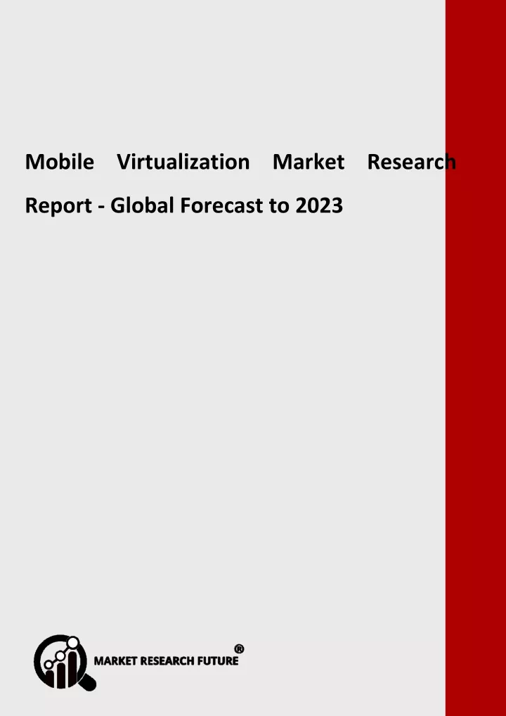 mobile virtualization market research report