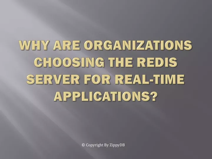 why are organizations choosing the redis server for real time applications