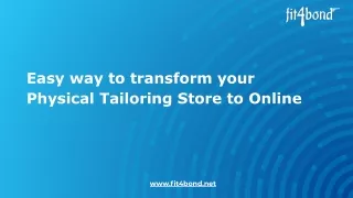Easy way to transform your physical tailoring store to online