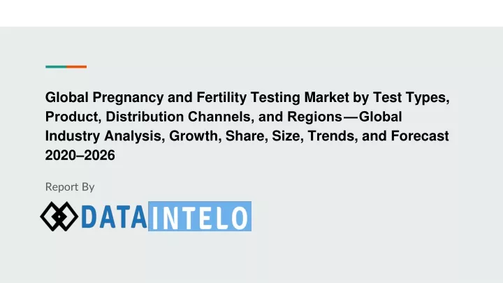 global pregnancy and fertility testing market