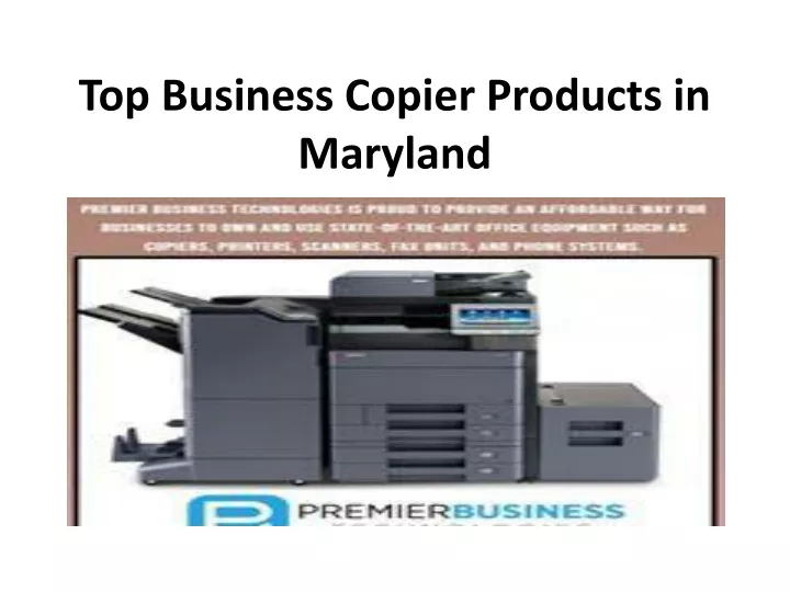 top business copier products in maryland