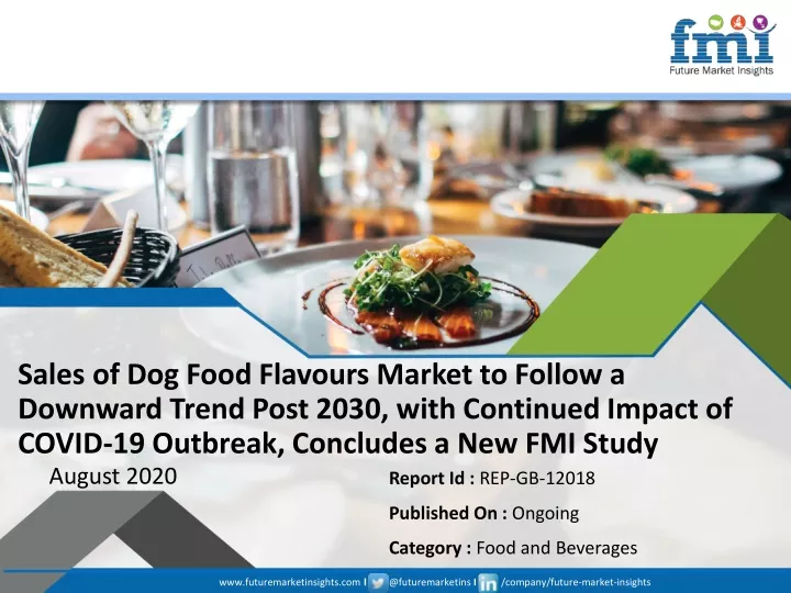 sales of dog food flavours market to follow
