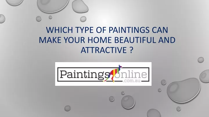 which type of paintings can make your home beautiful and attractive