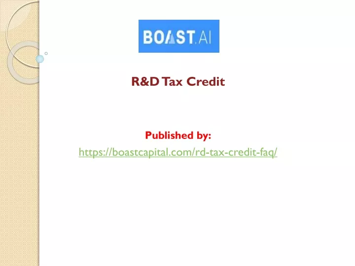 r d tax credit published by https boastcapital com rd tax credit faq