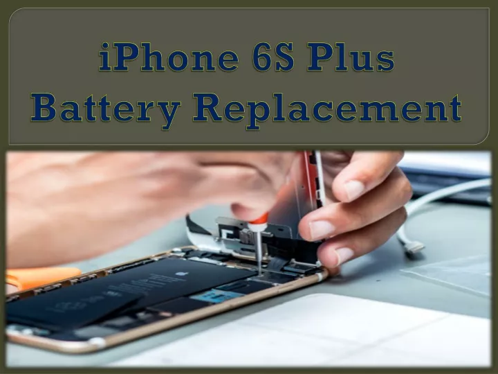 iphone 6s plus battery replacement