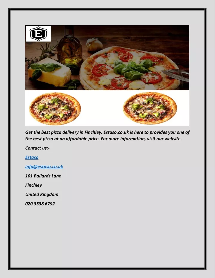 get the best pizza delivery in finchley estaso