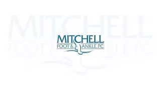 Bunion Treatment Near You - Mitchell Foot & Ankle