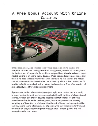 A Free Bonus Account With Online Casinos