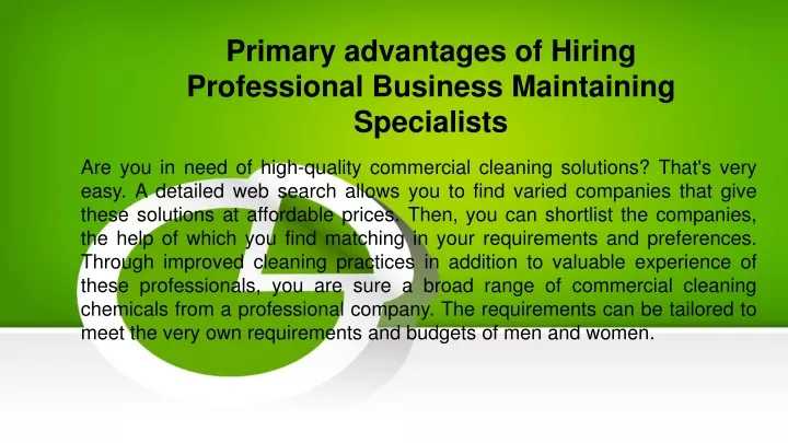 primary advantages of hiring professional business maintaining specialists