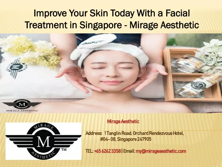 improve your skin today with a facial treatment