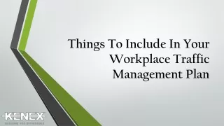 Things To Include In Your Workplace Traffic Management Plan