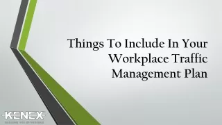 things to include in your workplace traffic management plan