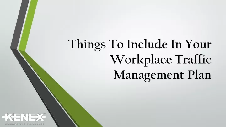 things to include in your workplace traffic management plan