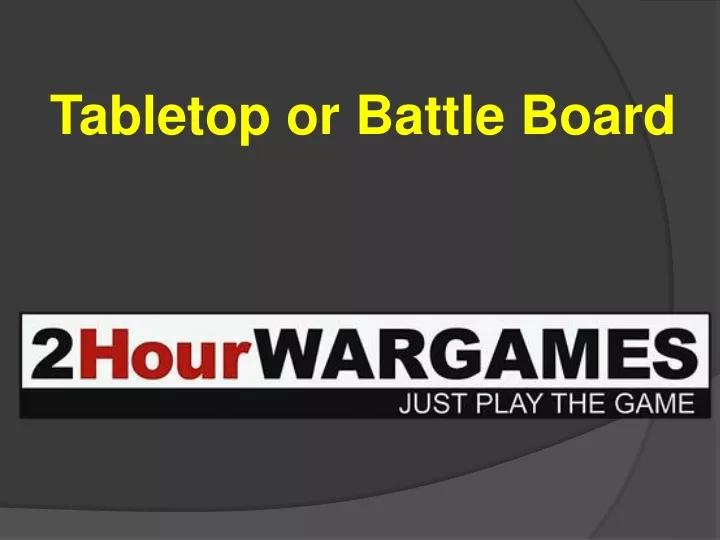 tabletop or battle board