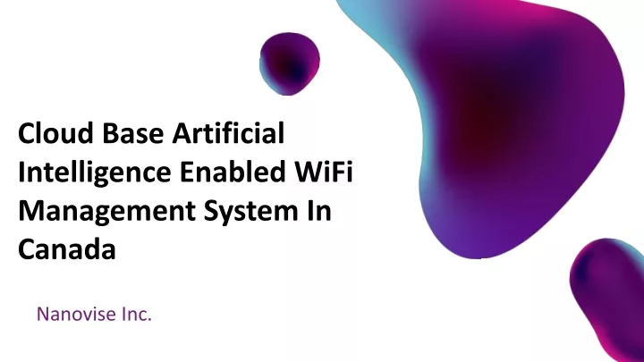 cloud base artificial intelligence enabled wifi