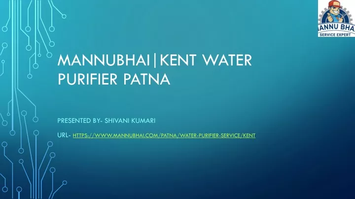 mannubhai kent water purifier patna