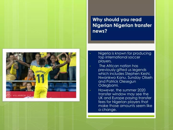 why should you read nigerian nigerian transfer news