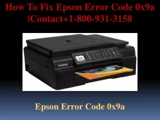 how to fix epson error code 0x9a contact