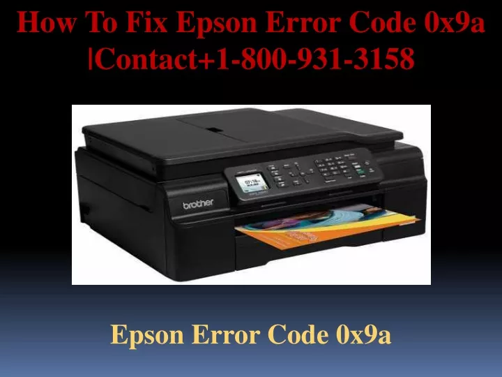 how to fix epson error code 0x9a contact