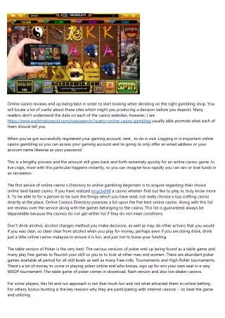 online casino reviews end up being best in order