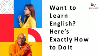 want to learn english here s exactly how to do it