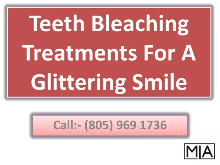 teeth bleaching treatments for a glittering smile