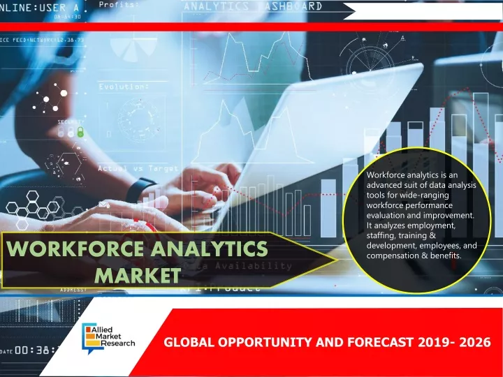workforce analytics is an advanced suit of data