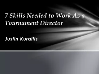 Justin Kuraitis - Skills required to work as a tournament director download