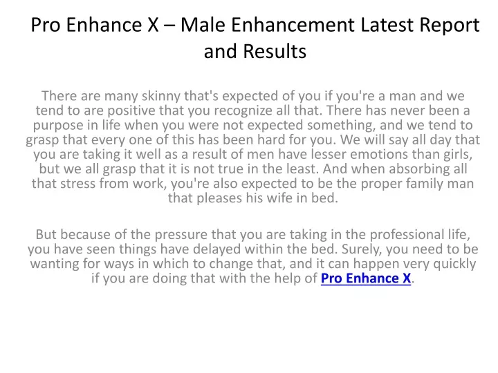 pro enhance x male enhancement latest report and results