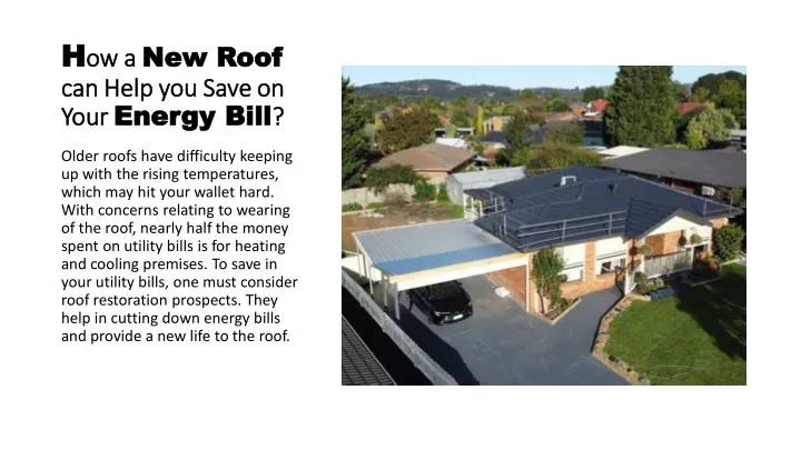 h h ow a ow a new roof new roof can help you save