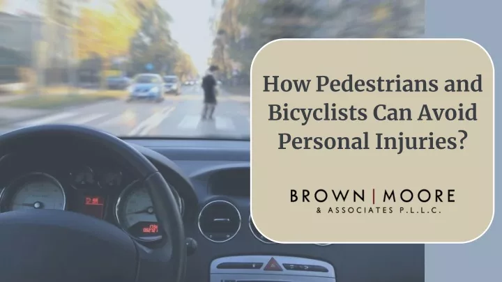 how pedestrians and bicyclists can avoid personal