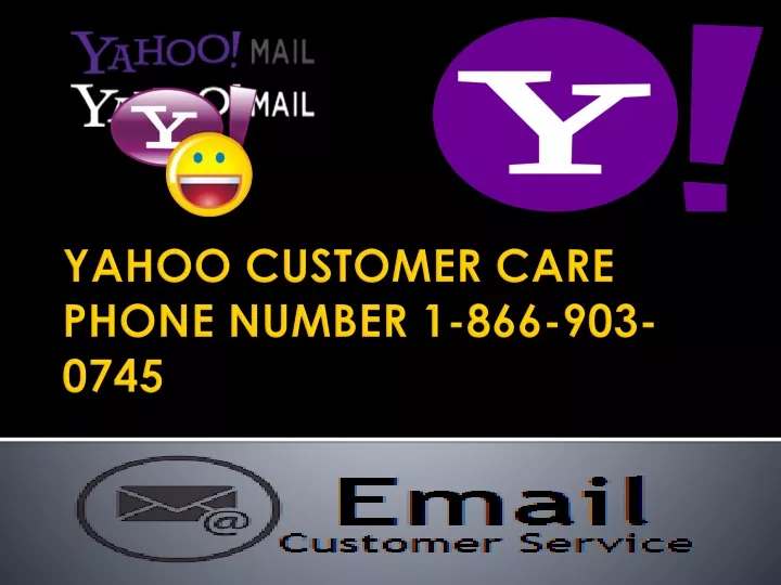 yahoo customer care phone number 1 866 903 0745