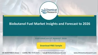 Biobutanol Fuel Market Insights and Forecast to 2026