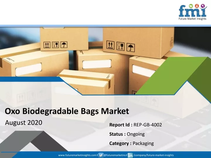oxo biodegradable bags market august 2020