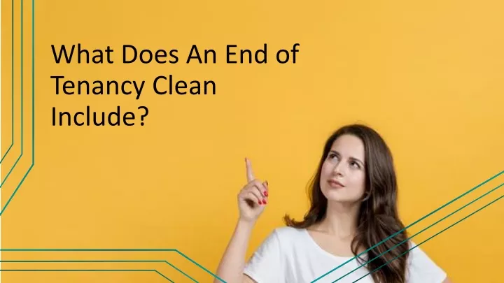 what does an end of tenancy clean include