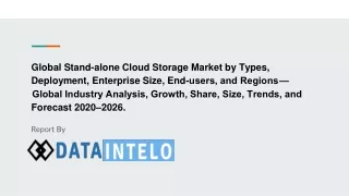 Stand-alone Cloud Storage Market growth opportunity and industry forecast to 2026