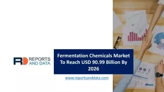 fermentation chemicals market to reach
