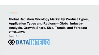 Radiation Oncology Market growth opportunity and industry forecast to 2026