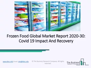 2020 Frozen Food Market Share, Restraints, Segments And Regions