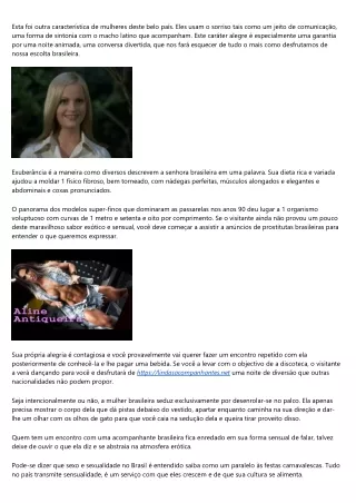 Se você fantasia em estar usando uma escolta brasileira, você deve perceber disso