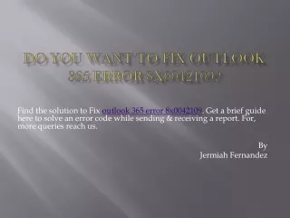 do you want to fix outlook 365 error 8x0042109