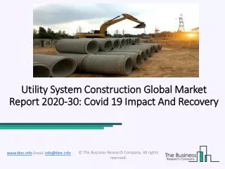 utility system construction global market report 2020 30 covid 19 impact and recovery