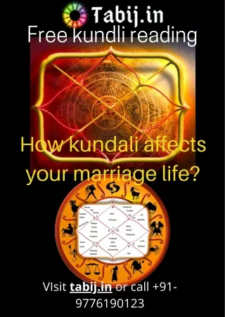 Kundali: Get online free kundli reading for marriage by date of birth  call  91-9776190123  or visit tabij.in