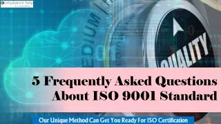 5 Frequently Asked Questions About ISO 9001 Standard