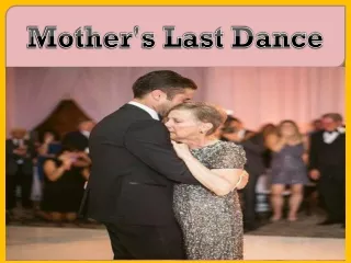 mother s last dance