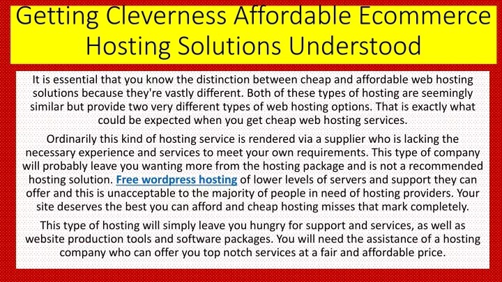 getting cleverness affordable ecommerce hosting solutions understood