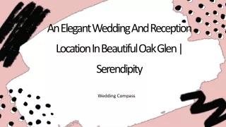 Serendipity Gardens | Elegant Wedding And Reception Location
