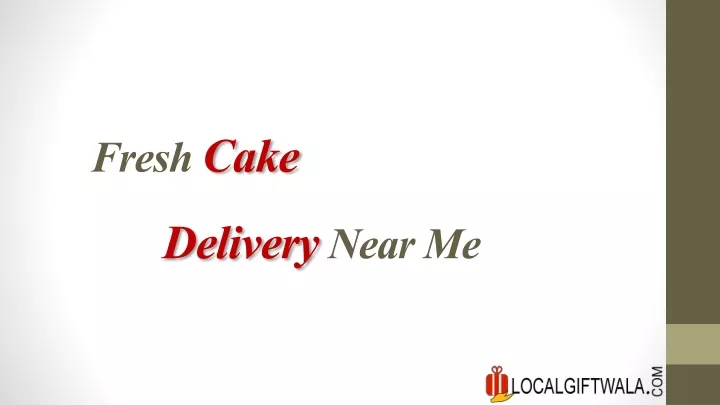 fresh cake delivery near me