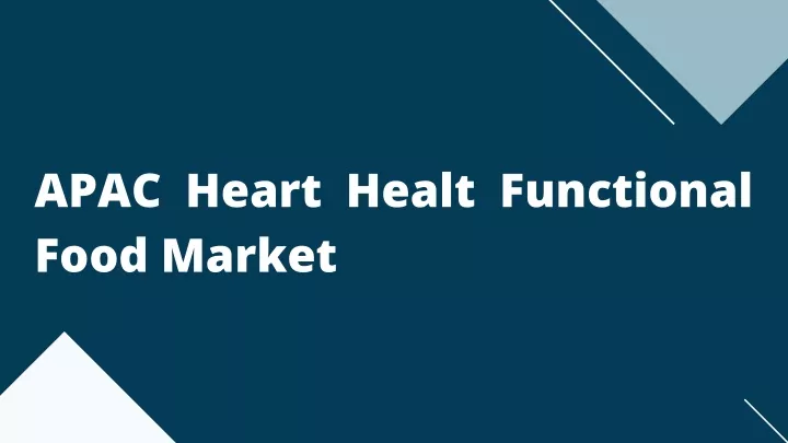 apac heart healt functional food market
